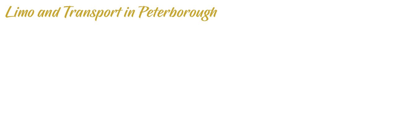 Limo and Transport in Peterborough | Overlay | D.G. Transportation Limousine Service